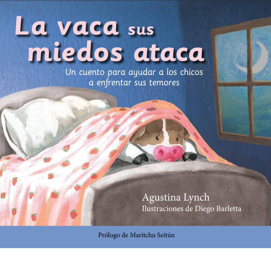 La vaca sus miedos ataca - tapa blanda La vaca sus miedos ataca - tapa blanda